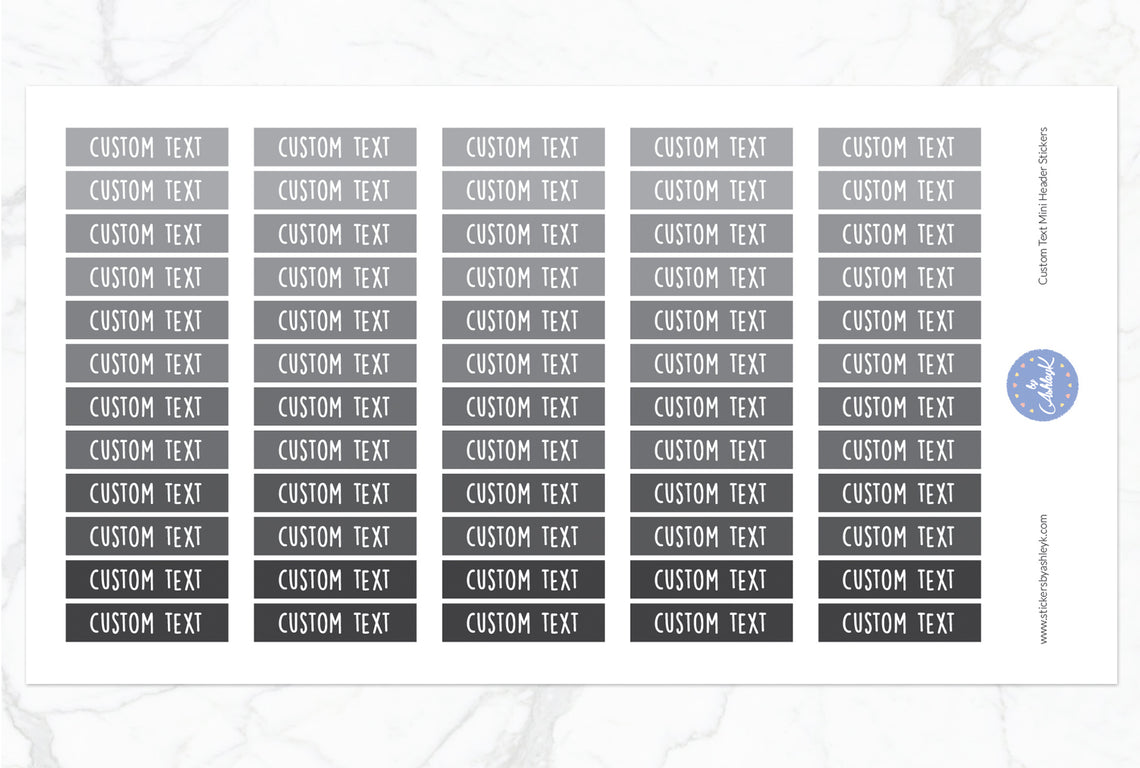 Custom Text Mini Header Stickers - Monochrome