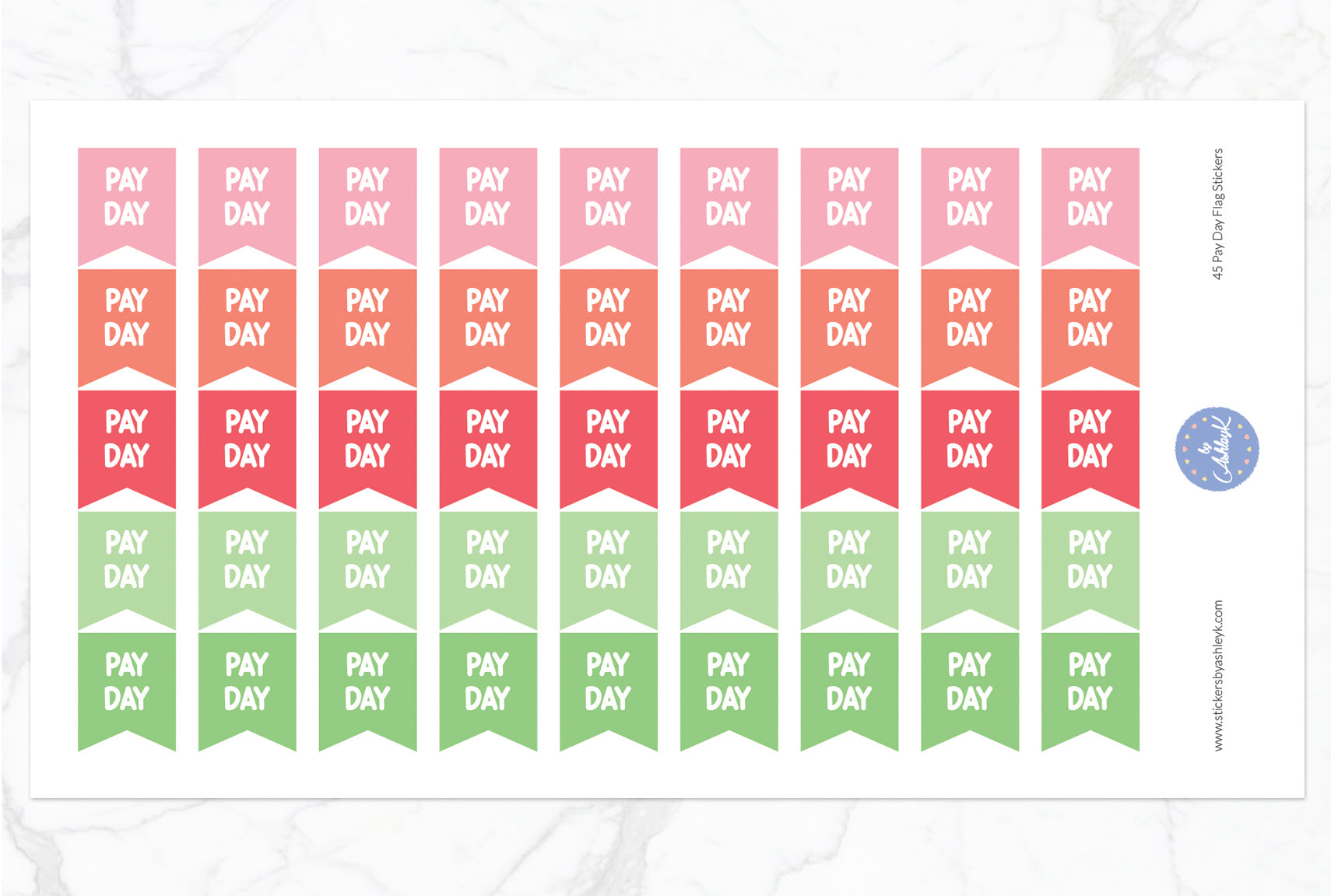 45 Pay Day Flag Stickers - Strawberry