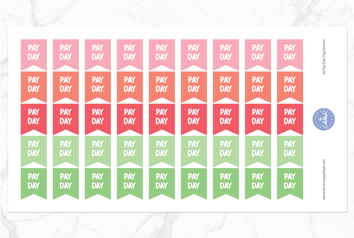 45 Pay Day Flag Stickers - Strawberry