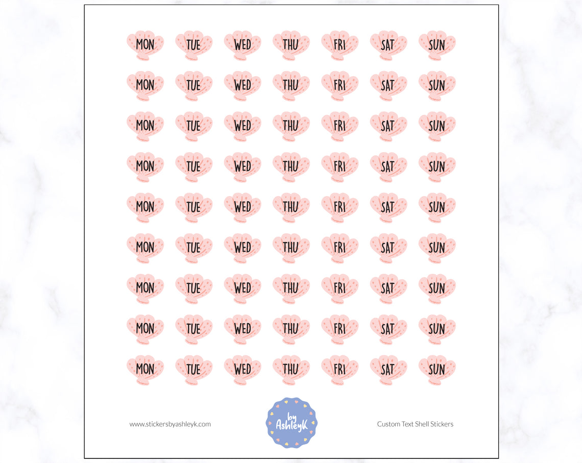 Custom Text Shell Stickers - Days