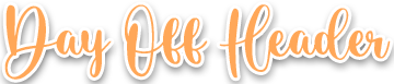 Day Off Mini Header Stickers