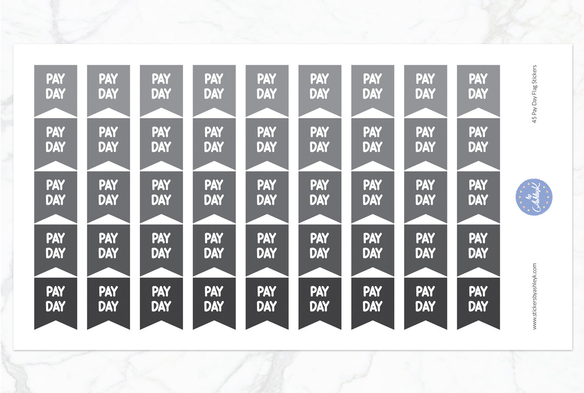 45 Pay Day Flag Stickers - Monochrome