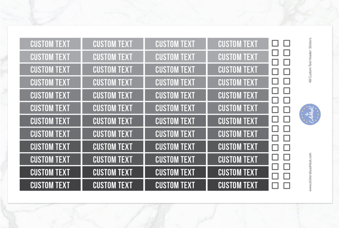 48 Custom Text Header Stickers - Monochrome